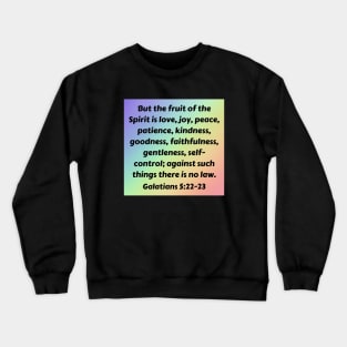 Bible Verse Galatians 5:22-23 Crewneck Sweatshirt